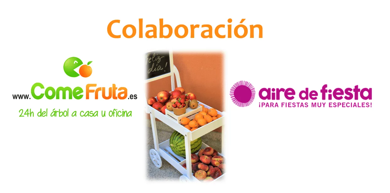 colaboración comefruta aire de fiesta