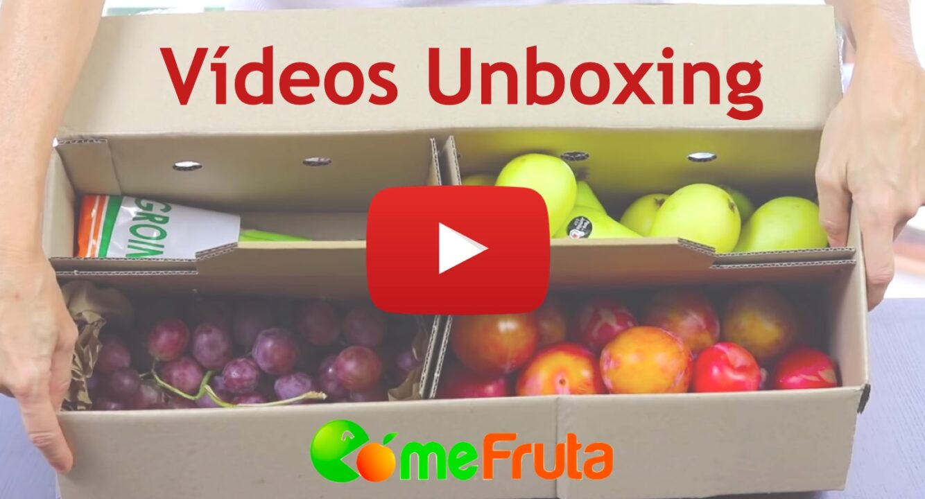 videos unboxing de clientes comefruta